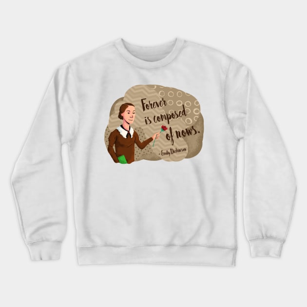 Emily Dickinson Quote Crewneck Sweatshirt by omairalmanifi